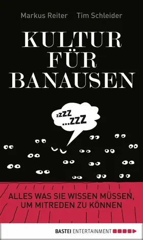 Reiter / Schleider |  Kultur für Banausen | eBook | Sack Fachmedien