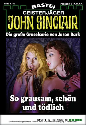 Dark |  John Sinclair 1703 | eBook | Sack Fachmedien