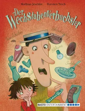Jeschke |  Der Wechstabenverbuchsler | eBook | Sack Fachmedien