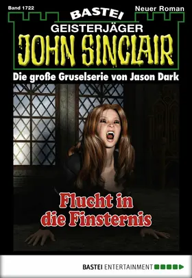 Dark |  John Sinclair 1722 | eBook | Sack Fachmedien