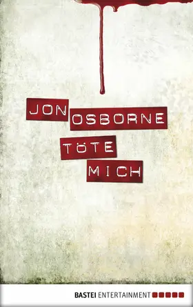 Osborne |  Töte mich | eBook | Sack Fachmedien