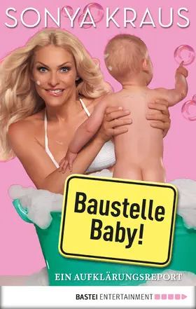 Kraus | Baustelle Baby | E-Book | sack.de