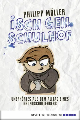 Möller |  Isch geh Schulhof | eBook | Sack Fachmedien