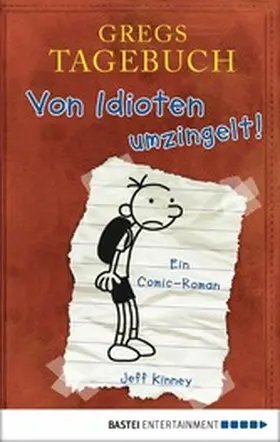 Kinney | Gregs Tagebuch - Von Idioten umzingelt! | E-Book | www2.sack.de