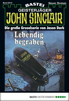 Dark |  John Sinclair - Folge 0012 | eBook | Sack Fachmedien