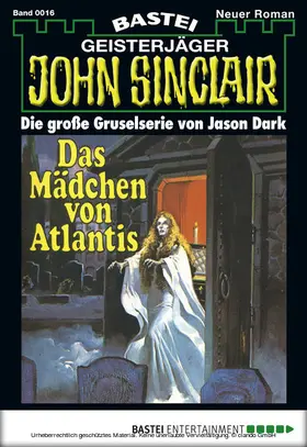Dark |  John Sinclair - Folge 0016 | eBook | Sack Fachmedien