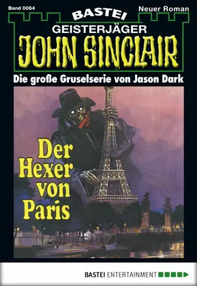 Dark |  John Sinclair - Folge 0064 | eBook | Sack Fachmedien