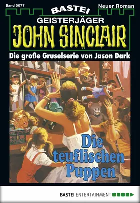 Dark |  John Sinclair - Folge 0077 | eBook | Sack Fachmedien
