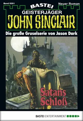 Dark |  John Sinclair - Folge 0091 | eBook | Sack Fachmedien