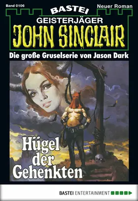 Dark |  John Sinclair - Folge 0106 | eBook | Sack Fachmedien