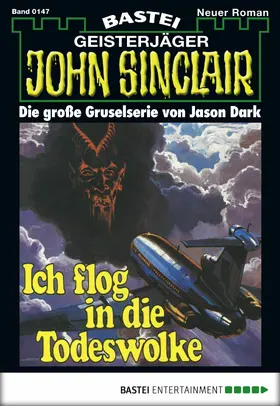 Dark |  John Sinclair - Folge 0147 | eBook | Sack Fachmedien