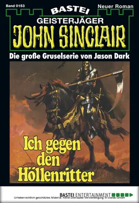 Dark |  John Sinclair - Folge 0153 | eBook | Sack Fachmedien