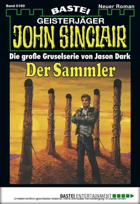 Dark |  John Sinclair - Folge 0160 | eBook | Sack Fachmedien