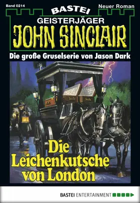 Dark |  John Sinclair - Folge 0214 | eBook | Sack Fachmedien