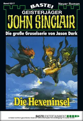 Dark |  John Sinclair - Folge 0217 | eBook | Sack Fachmedien
