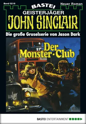 Dark |  John Sinclair - Folge 0218 | eBook | Sack Fachmedien