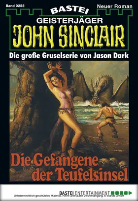 Dark |  John Sinclair - Folge 0255 | eBook | Sack Fachmedien