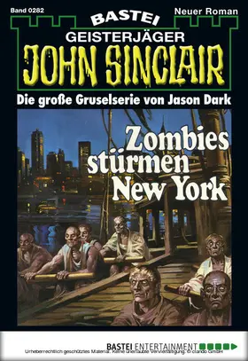 Dark |  John Sinclair - Folge 0282 | eBook | Sack Fachmedien