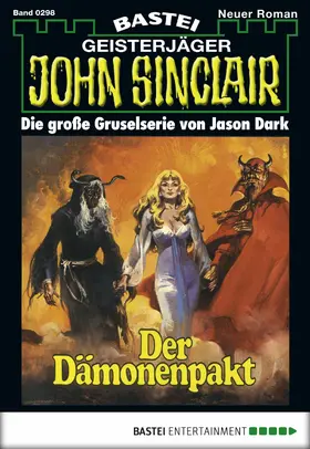 Dark |  John Sinclair - Folge 0298 | eBook | Sack Fachmedien