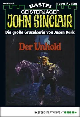 Dark |  John Sinclair - Folge 0302 | eBook | Sack Fachmedien