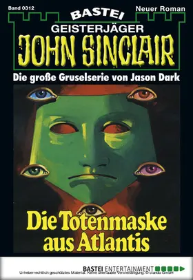Dark |  John Sinclair - Folge 0312 | eBook | Sack Fachmedien