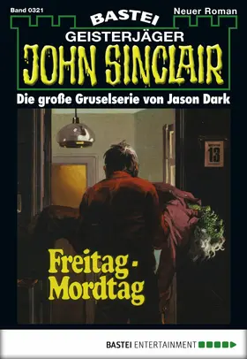 Dark |  John Sinclair - Folge 0321 | eBook | Sack Fachmedien