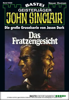 Dark |  John Sinclair - Folge 0322 | eBook | Sack Fachmedien