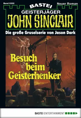 Dark |  John Sinclair - Folge 0332 | eBook | Sack Fachmedien
