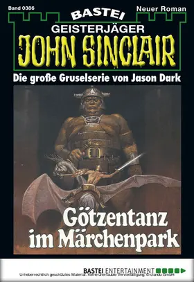 Dark |  John Sinclair - Folge 0386 | eBook | Sack Fachmedien