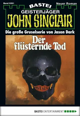 Dark |  John Sinclair - Folge 0391 | eBook | Sack Fachmedien
