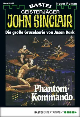 Dark |  John Sinclair - Folge 0392 | eBook | Sack Fachmedien