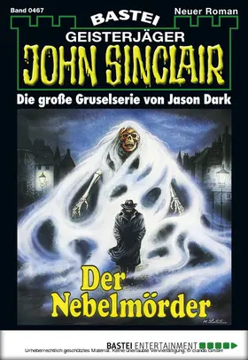 Dark |  John Sinclair - Folge 0467 | eBook | Sack Fachmedien