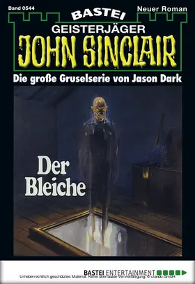 Dark |  John Sinclair - Folge 0544 | eBook | Sack Fachmedien
