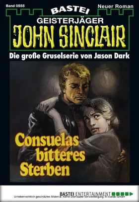 Dark |  John Sinclair - Folge 0555 | eBook | Sack Fachmedien