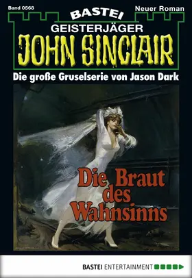 Dark |  John Sinclair - Folge 0568 | eBook | Sack Fachmedien