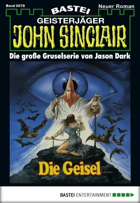 Dark |  John Sinclair - Folge 0578 | eBook | Sack Fachmedien