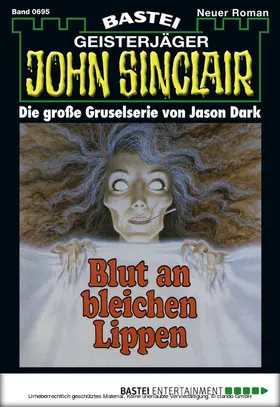 Dark |  John Sinclair - Folge 0695 | eBook | Sack Fachmedien