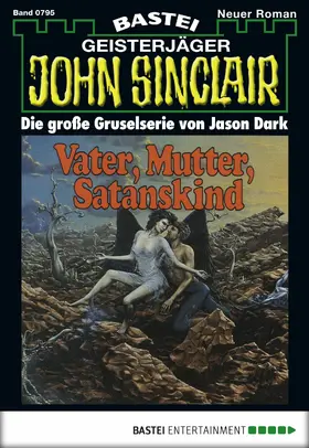 Dark |  John Sinclair - Folge 0795 | eBook | Sack Fachmedien
