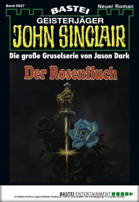 Dark |  John Sinclair - Folge 0827 | eBook | Sack Fachmedien