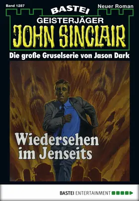 Dark |  John Sinclair - Folge 1287 | eBook | Sack Fachmedien