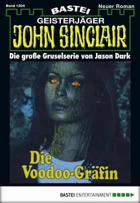 Dark |  John Sinclair - Folge 1304 | eBook | Sack Fachmedien