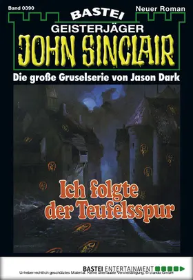 Dark |  John Sinclair - Folge 0390 | eBook | Sack Fachmedien