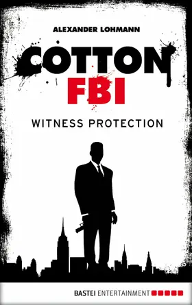 Lohmann |  Cotton FBI - Episode 04 | eBook | Sack Fachmedien