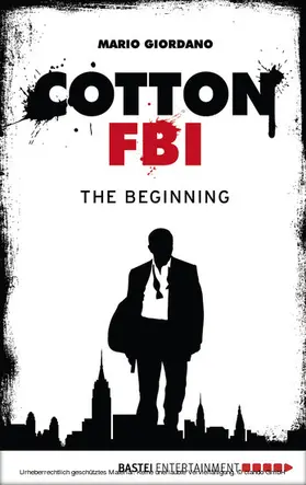 Giordano |  Cotton FBI - Episode 01 | eBook | Sack Fachmedien