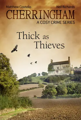 Costello / Richards | Cherringham - Thick as Thieves | E-Book | www2.sack.de