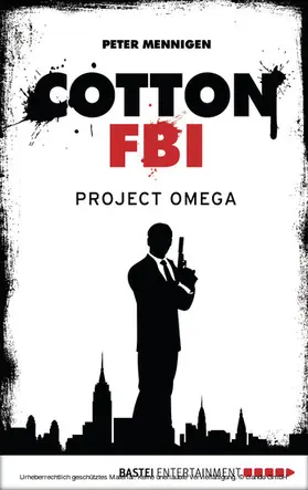 Mennigen |  Cotton FBI - Episode 10 | eBook | Sack Fachmedien
