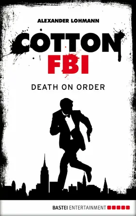 Lohmann |  Cotton FBI - Episode 11 | eBook | Sack Fachmedien