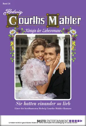 Courths-Mahler |  Hedwig Courths-Mahler - Folge 024 | eBook | Sack Fachmedien