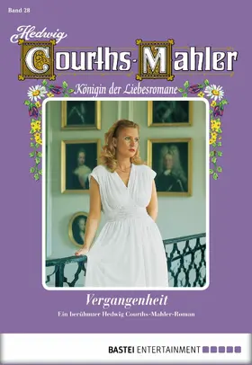 Courths-Mahler |  Hedwig Courths-Mahler - Folge 028 | eBook | Sack Fachmedien