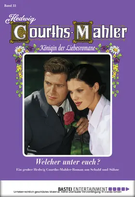 Courths-Mahler |  Hedwig Courths-Mahler - Folge 033 | eBook | Sack Fachmedien